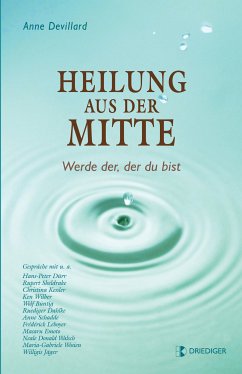 Heilung aus der Mitte (eBook, ePUB) - Devillard, Anne