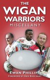 The Wigan Warriors Miscellany (eBook, ePUB)