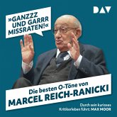»Ganzzz und garrr missraten!« Die besten O-Töne von Marcel Reich-Ranicki (MP3-Download)