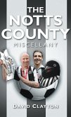 The Notts County Miscellany (eBook, ePUB)