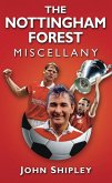 The Nottingham Forest Miscellany (eBook, ePUB)