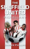 The Sheffield United Miscellany (eBook, ePUB)