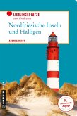 Nordfriesische Inseln und Halligen (eBook, ePUB)