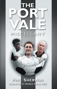 The Port Vale Miscellany (eBook, ePUB) - Sherwin, Phil
