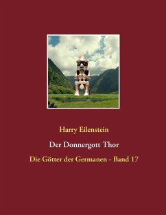Der Donnergott Thor (eBook, ePUB) - Eilenstein, Harry