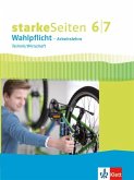 Starke Seiten Wahlpflicht. Schülerbuch Technik/Wirtschaft Klasse 6/7. Ausgabe Nordrhein-Westfalen ab 2017