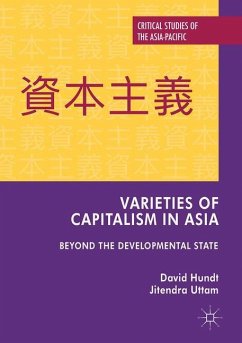 Varieties of Capitalism in Asia - Hundt, David;Uttam, Jitendra