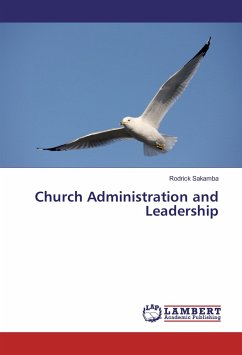 Church Administration and Leadership - Sakamba, Rodrick