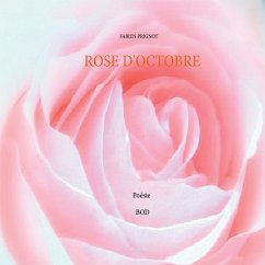 Rose d'octobre (eBook, ePUB) - Prignot, Fabien