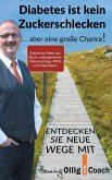 Diabetes ist kein Zuckerschlecken (eBook, ePUB)