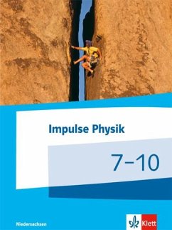 Impulse Physik. Schülerbuch. Klasse 7-10. Ausgabe Niedersachsen ab 2015 (G9)