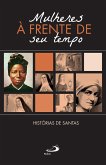 Mulheres à Frente do seu Tempo (eBook, ePUB)