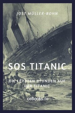 SOS Titanic (eBook, ePUB) - Müller-Bohn, Jost