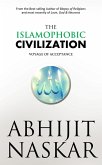 The Islamophobic Civilization: Voyage of Acceptance (Neurotheology Series) (eBook, ePUB)