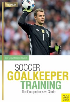 Soccer Goalkeeper Training (eBook, PDF) - Englund, Tony; Pascarella, John
