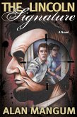 The Lincoln Signature (eBook, ePUB) The Lincoln Signature (eBook, ePUB)