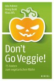 Don't Go Veggie! (eBook, PDF)