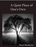 A Quiet Place of One's Own (eBook, ePUB)