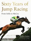 Sixty Years of Jump Racing (eBook, ePUB)