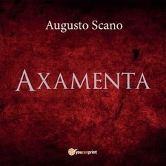 Axamenta (eBook, PDF) - Scano, Augusto