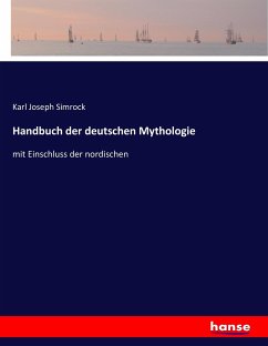 Handbuch der deutschen Mythologie - Simrock, Karl J.