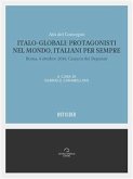 Italo Globali: protagonisti nel mondo italiani per sempre (eBook, ePUB)