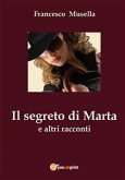 Il segreto di Marta e altri racconti (eBook, PDF)