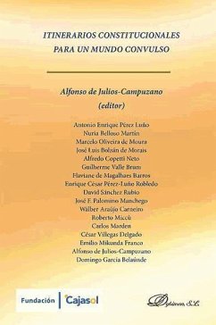 Itinerarios constitucionales para un mundo convulso - Julios-Campuzano, Alfonso de