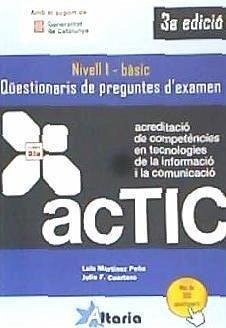 Qüestionaris de preguntes d'examen : ACTIC 1 - Martínez Peña, Luis