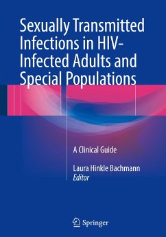 Sexually Transmitted Infections in HIV-Infected Adults and Special Populations