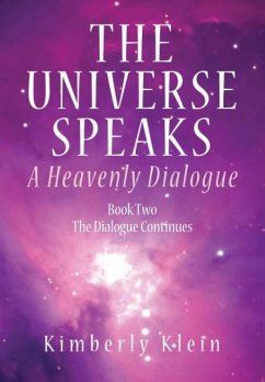 The Universe Speaks - Klein, Kimberly