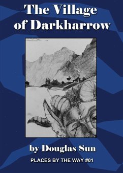 The Village of Darkharrow - Sun, Douglas