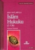 Anahatlariyla Islam Hukuku 2. Cilt