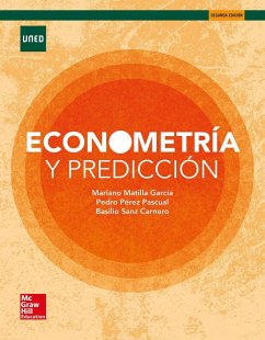 Econometría y predicción - Matilla García, Mariano; Sanz Carnero, Basilio; Pérez Pascual, Pedro