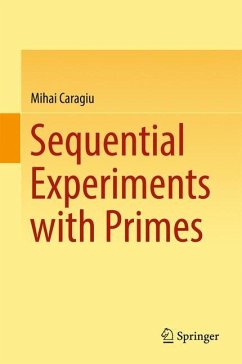 Sequential Experiments with Primes - Caragiu, Mihai