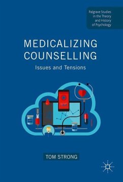 Medicalizing Counselling - Strong, Tom