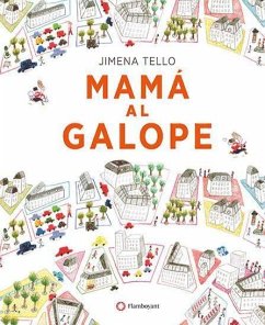 Mamá al galope - Tello, Jimena