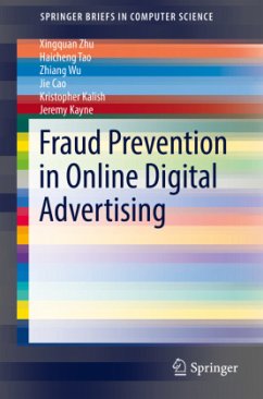 Fraud Prevention in Online Digital Advertising - Zhu, Xingquan;Tao, Haicheng;Wu, Zhiang