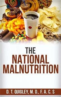 The National Malnutrition (eBook, ePUB) - A. C. S., F.; D., M.; T. Quigley, D.