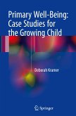 Primary Well-Being: Case Studies for the Growing Child