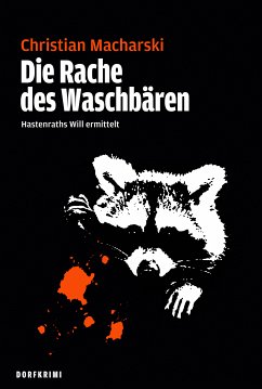 Die Rache des Waschbären (eBook, ePUB) - Macharski, Christian