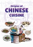 Origins of Chinese Cuisine (eBook, ePUB)
