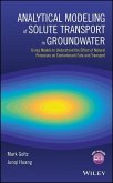 Analytical Modeling of Solute Transport in Groundwater (eBook, ePUB)