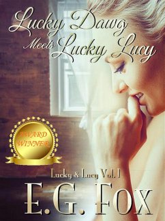 Lucky Dawg Meets Lucky Lucy (Lucky & Lucy, #1) (eBook, ePUB) - Fox, E. G.