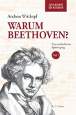 Warum Beethoven? Die Klassiker der Klassiker