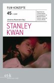 Film-Konzepte 45: Stanley Kwan (eBook, ePUB)