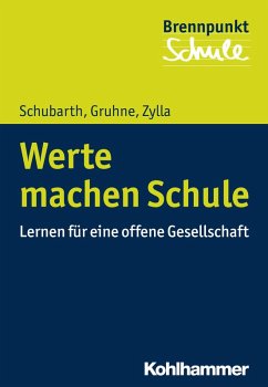 Werte machen Schule (eBook, ePUB) - Schubarth, Wilfried; Gruhne, Christina; Zylla, Birgitta