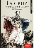 La cruz blasfema (eBook, ePUB)