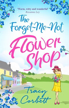 The Forget-Me-Not Flower Shop (eBook, ePUB) - Corbett, Tracy