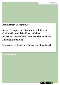 Auswirkungen der Kommerzialität von Online-Versandhändlern auf deren Auftreten gegenüber dem Kunden und die Kundenansprache (eBook, ePUB) - Beckenbauer, Ann-Kathrin